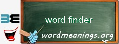 WordMeaning blackboard for word finder